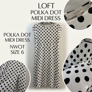 NWOT LOFT Polka Dot Midi Dress Size 6